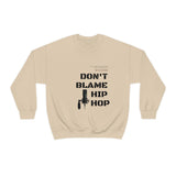 Don't Blame Hip Hop