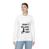 Don't Blame Hip Hop