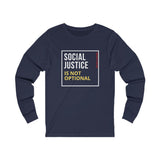 SOCIAL JUSTICE Long Sleeve Tee