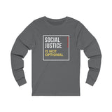 SOCIAL JUSTICE Long Sleeve Tee