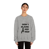 Don't Blame Hip Hop