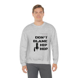 Don't Blame Hip Hop
