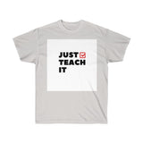 Just Teach It