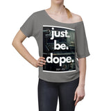 Women's DOPE Slouchy top