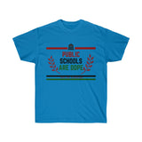 Public Schools Are Dope Unisex Ultra Cotton Tee