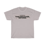Fund Education Unisex Heavy Cotton Tee