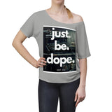 Women's DOPE Slouchy top