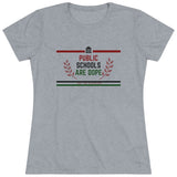 Public Schools Are Dope Women's Triblend Tee