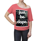 Women's DOPE Slouchy top
