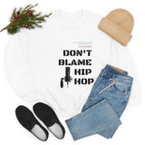 Don't Blame Hip Hop