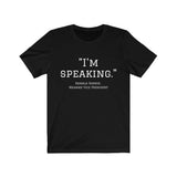 I'm Speaking