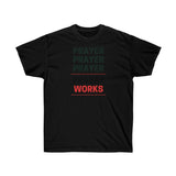 Prayer Works Ultra Cotton Tee