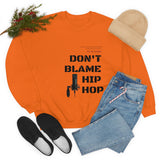 Don't Blame Hip Hop