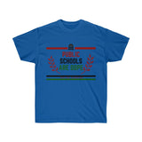 Public Schools Are Dope Unisex Ultra Cotton Tee