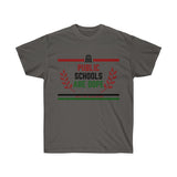 Public Schools Are Dope Unisex Ultra Cotton Tee