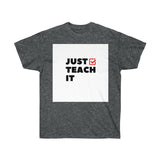 Just Teach It