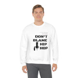Don't Blame Hip Hop