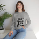 Don't Blame Hip Hop