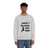 Don't Blame Hip Hop