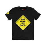 Nah Kemp We Good Short Sleeve Tee