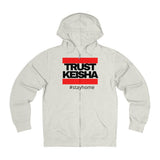 Trust Keisha Unisex French Terry Zip Hoodie