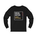 SOCIAL JUSTICE Long Sleeve Tee