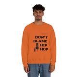Don't Blame Hip Hop