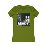 Be Ye Ready - Women's Tee