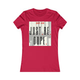 J.B.Dope Women's Favorite Tee