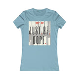 J.B.Dope Women's Favorite Tee