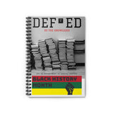 DEF-ED Black History Month Spiral Notebook - Ruled Line