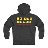 IN THE HOUSE Unisex Heavyweight Fleece Hoodie